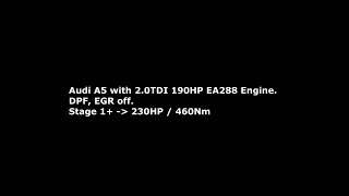 Audi A5 2.0TDI EA288 Stage 1+ 230HP  / 460Nm - DPF off - EGR off