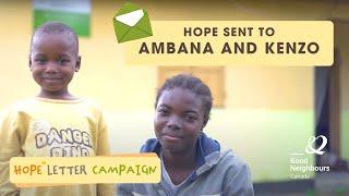 Hope Letter Campaign Ambana and Kenzo's Hope| Good Neighbours Canada