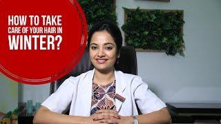 Winter Hair Care Tips By Dr. Anupriya | Do's And Don'ts | Winter Hair Problems & Solutions