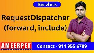 Servlets RequestDispatcher Forward and Include Methods