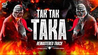 Tak Tak Taka - Remastered Track - DJ Lalya & SP Visuals