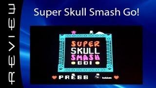 Super Skull Smash Go Review (PlayStation Mobile)