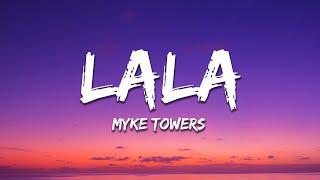 Myke Towers - LALA (Letra / Lyrics)