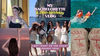 MY EPIC BACHELORETTE IN PHUKET   