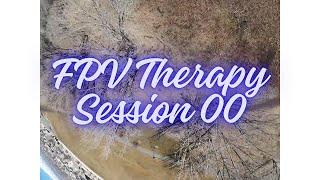 FPV Therapy Sessions 00