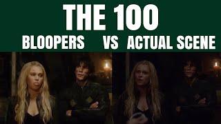 the 100 | bloopers vs. actual scene