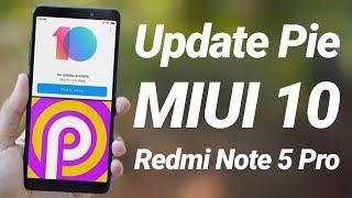 Update Redmi Note 5 Pro to MIUI 10 Pie