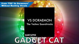 Darkyapper - Gadget Cat (From FNF Vs Doraemon) [Official Audio Without Backing Vocals]