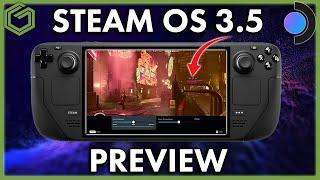 Steam OS 3.5 for Steam Deck is HERE!! A Look at Some New Features