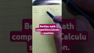 Berkley math competition calculus question #olympiad #maths #princeton#mit#stanford#gmu#ufc#tysons