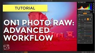 ON1 Photo RAW 2018 Tutorial 5/6 - Advanced Workflow