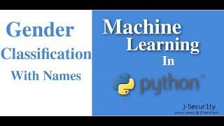 How to Classify Gender Using Names With Machine Learning in Python