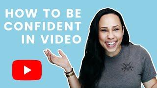 How to be more CONFIDENT in Video [ 7 Tips that actually work! ]