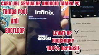 CARA UBL SEMUA HP ANDROID TAMPA PC DENGAN Bugjaeger 2022 Terbaru