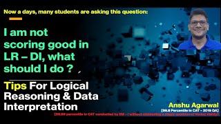 CAT 2020 Logical Reasoning and Data Interpretation Tips