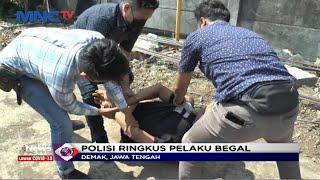 Pelaku Begal Sadis di Demak Diringkus Polisi #LIM 03/08