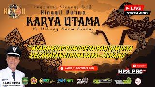 LIVE WAYANG PURWA KARYA UTAMA { RUAT BUMI DESA PARIGIMULYA } JUM'AT, 21 NOVEMBER 2024 | CIPUNAGARA