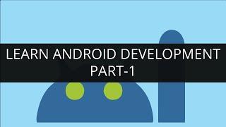 Learn Android Development Online - Part 1 | Edureka