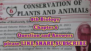 8th class Biology chapter 6 Conservation of Plants And Animals Question and Answers |Biology |8th|