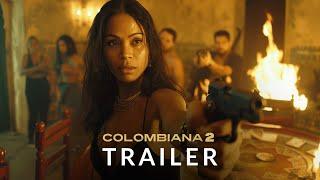 Colombiana 2 (2025) - First Trailer | Zoe Saldana, Jason Statham