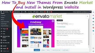 How To Buy New Themes From Envato Market and Install in Wordpress Website