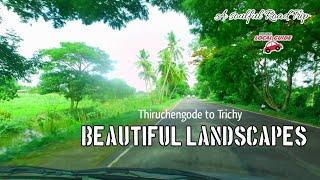 Beautiful Landscapes from Thiruchengode to Trichy highway