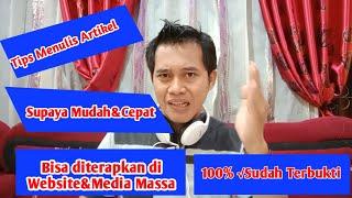 Tips Supaya Mudah Menulis Artikel Berkualitas di Website #tipsjituwebsite