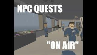 Unturned NPC Quests: "On Air"