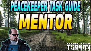 Mentor - Peacekeeper Task Guide - Escape From Tarkov