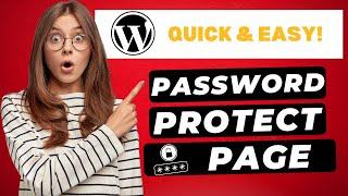 How To Password Protect A WordPress Page (in Seconds!) 