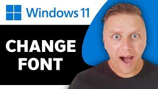 How to Change Font in Windows 11 | Windows Tutorial 2024