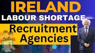 Top Ireland Recruitment Agencies 2023 For Foreign Workers| How To Apply For Jobs In Ireland? Apply