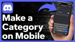 How To Make A Category On Discord Mobile