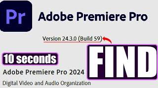 How To Check Premiere Pro Version