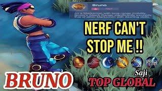 Gameplay Bruno Maniac!! Nerf Can't Stop Me!  | Best Build [ Top Global Bruno ] Saji - Mobile Legends