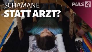 Schamanismus und das Wunder: Ist Spiritualität die Antwort auf Krankheiten? | PULS 4 Doku