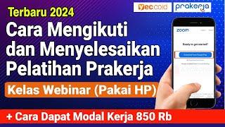 CARA MENGIKUTI dan MENYELESAIKAN PELATIHAN PRAKERJA KELAS WEBINAR  DI YEC