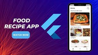 Building a Food Recipe App in Flutter: MVVM Architecture & API Integration