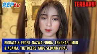 TERBARU! BIODATA & PROFIL NAZWA FIDHIA, LENGKAP UMUR & AGAMA, TIKTOKERS YANG SEDANG VIRAL