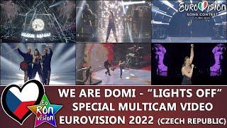 We Are Domi - "Lights Off" - Special Multicam video - Eurovision Song Contest 2022 Czech Republic