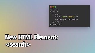 New HTML Element: Search