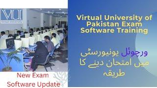How to Take VU Exam New Software | Virtual University New Exam Software 2022