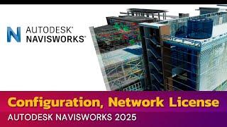 Configuration Network License for Navisworks Manage 2025 - using lmtools