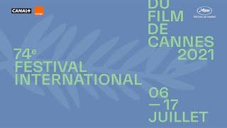 Festival de Cannes - Announcement of the 2021 Official Selection