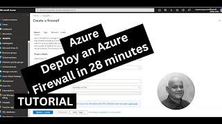 Azure Setup a Firewall from scratch in 28 minutes