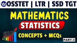 MATHEMATICS | STATISTICS | PART-3 | OSSTET/LTR/ SSD TGT (PCM) #ssd #ltr #rht