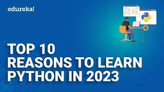 Top 10 Reasons to Learn Python in 2024 | Python Programming | Python Training