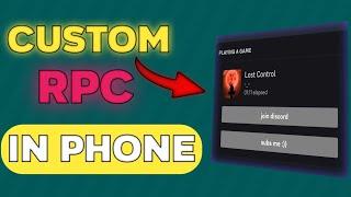 How to get Custom 'RPC' || in Discord on phone [set your custom status]
