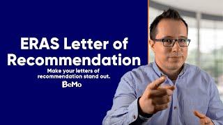 ERAS Letter of Recommendation | The Definitive Guide | BeMo Academic Consulting #BeMo #BeMore