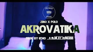 Zino - Akrovatika ft Polo (Offical Music Video)